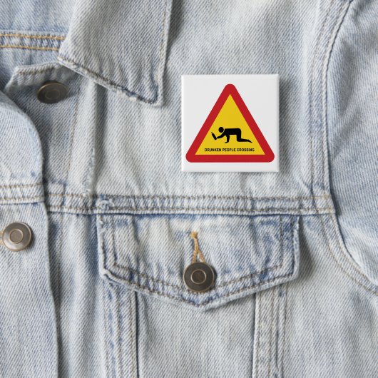 DRUNKENDE MENSCHEN ÜBERQUEREN VERKEHRSSIGN BUTTON (Beispiel)