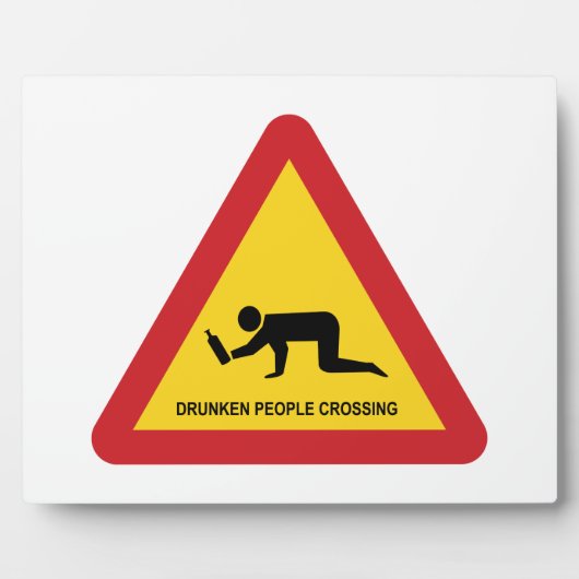 DRUNKENDE MENSCHEN ÜBERQUEREN VERKEHRSSIGN FOTOPLATTE (Vorderseite)