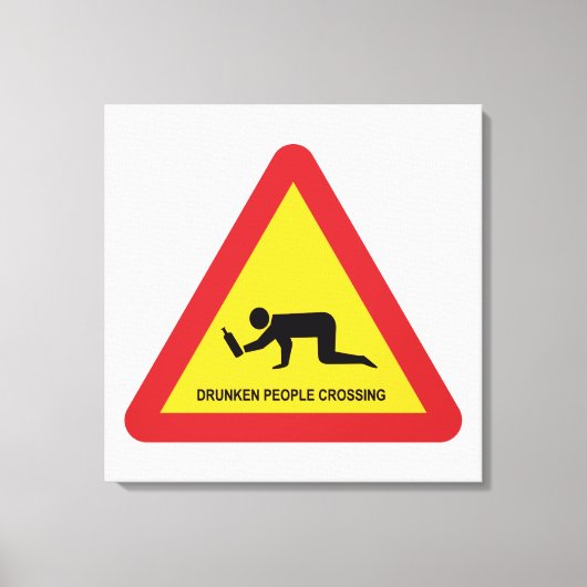 DRUNKENDE MENSCHEN ÜBERQUEREN VERKEHRSSIGN LEINWANDDRUCK (Vorderseite)