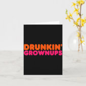 Drunkin' Grown - Funny Parody Party Drinking Lover Karte (Gelbe Blume)