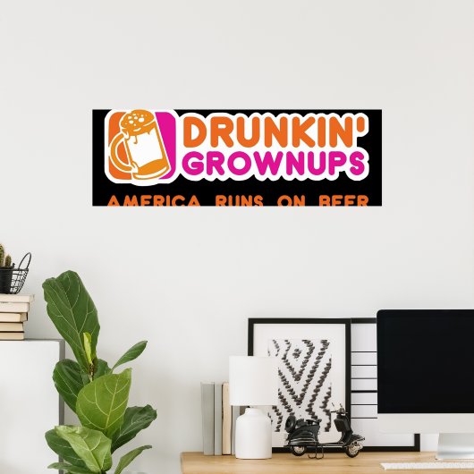 Drunkin Grownships America Version Poster (Heimbüro)