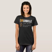 Drunkle Uncle Funny Definition Spaß T-Shirt (Vorne ganz)