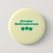 DRUNKY MCDRUNKERSON BUTTON (Vorderseite)