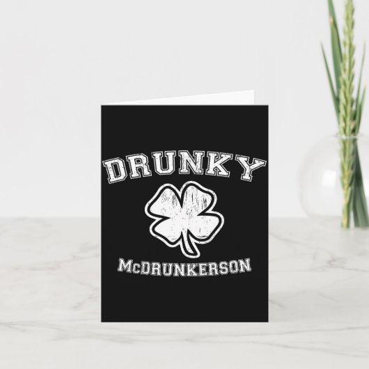 Drunky Mcdrunkerson Funny St. Patricks Day Irish D Karte (Vorderseite)