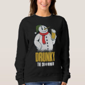 Drunky The Snowman Merry Drunk I'm Christmas  Xmas Sweatshirt (Vorderseite)