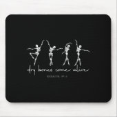 Dry Bones Come Alive Dancing Ballet Skeleton Ezeki Mousepad (Vorne)