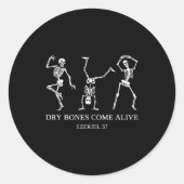 Dry Bones Come Alive Ezekiel 37 Funny Skeleton Hal Runder Aufkleber (Vorderseite)