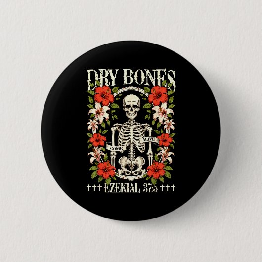 Dry Bones Come Alive Funny Skeleton Floral Christi Button (Vorderseite)