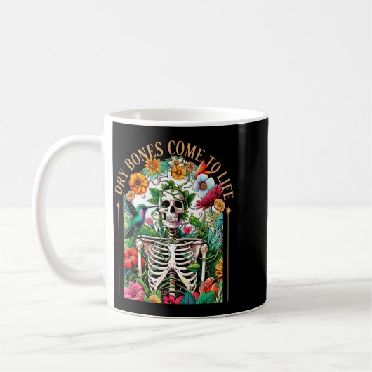 Dry Bones Come Alive Funny Skeleton Floral Christi Kaffeetasse (Links)