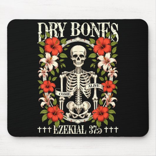 Dry Bones Come Alive Funny Skeleton Floral Christi Mousepad (Vorne)