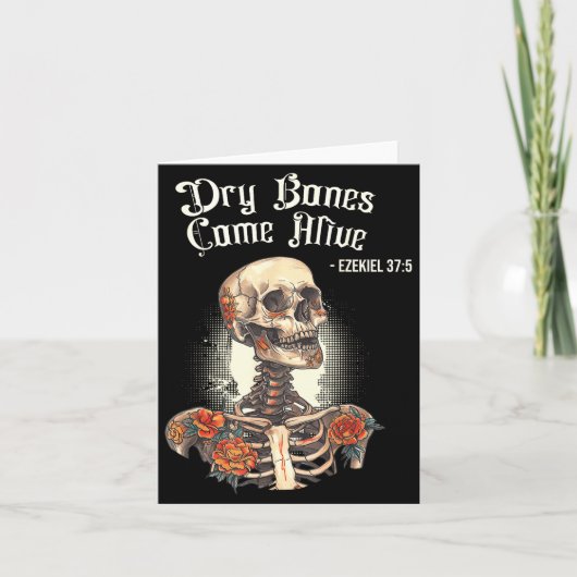 Dry Bones Come Alive Skeleton Floral Christian Hal Karte (Vorderseite)