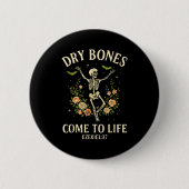 Dry Bones Come To Life Dancing Floral Skeleton Button (Vorderseite)