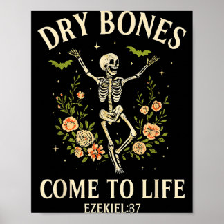Dry Bones Come To Life Dancing Floral Skeleton  Poster