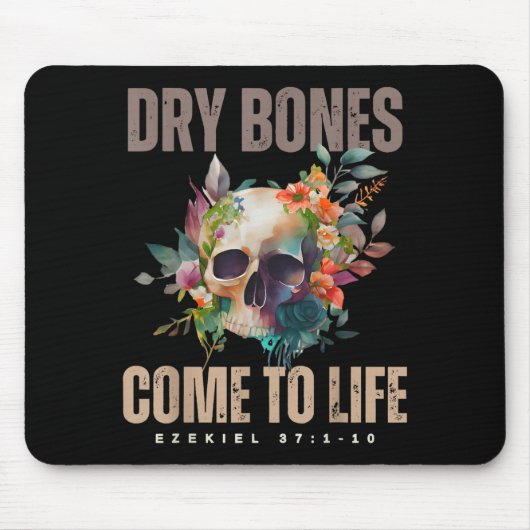Dry Bones Come To Life Ezekiel Christian Bible Flo Mousepad (Vorne)