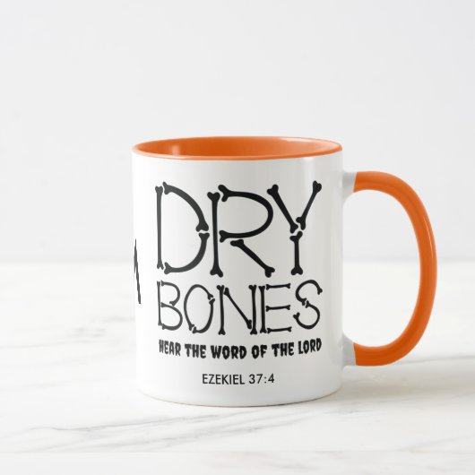 DRY BONES Ezekiel 37 Monogramm Christliches Hallow Tasse (Rechts)