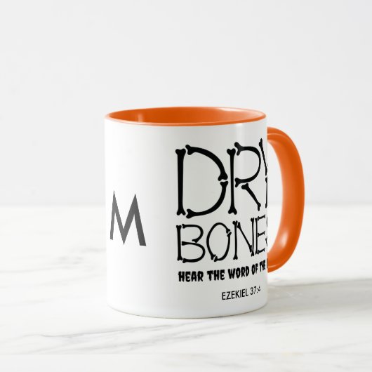 DRY BONES Ezekiel 37 Monogramm Christliches Hallow Tasse (VorderseiteRechts)