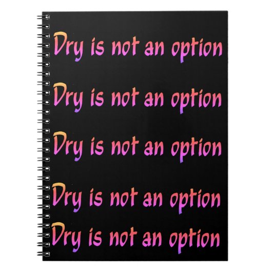 Dry ist kein Optionstext Notizblock (Vorderseite)