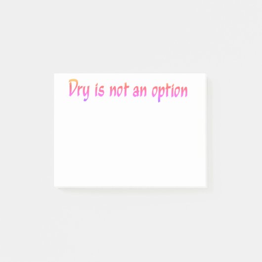 Dry ist kein Optionstext Post-it Klebezettel (Vorderseite)