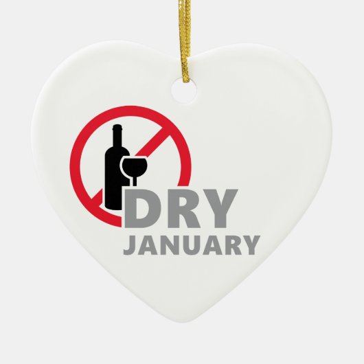 Dry January, één maand geen alkohol te drinken Keramik Ornament (Vorne)