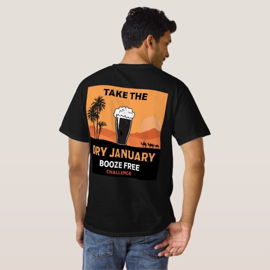 Dry January Sobriety Challenge Support Geschenke T T-Shirt (Schwarz voll)