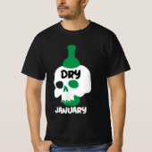 Dry January Sobriety Challenge Support Geschenke T T-Shirt (Vorderseite)