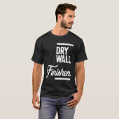 Drywall Finisher Gift Funny Job Titel Beruf T-Shirt (Vorne ganz)