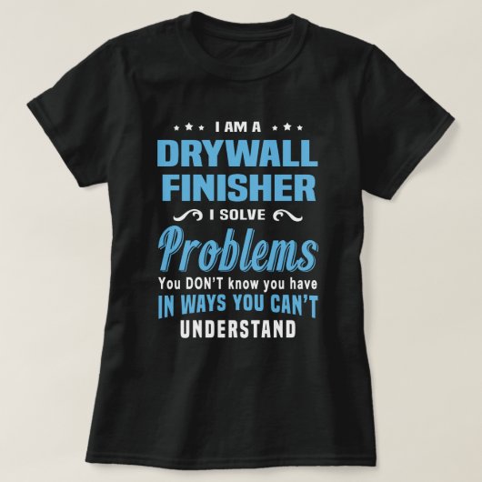 Drywall Finisher T-Shirt (Design vorne)