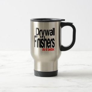 Drywall Finishers machen es Better Joke Reisebecher