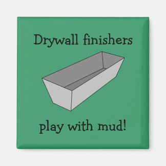 Drywall Finishers spielen mit Mud Magnet
