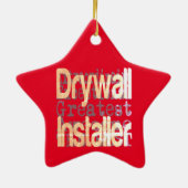 Drywall Installer Extraordinaire Keramik Ornament (Hinten)