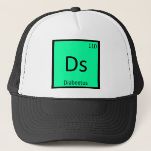 Ds - Diabeetus Meme Chemistry Periodic Table Truckerkappe