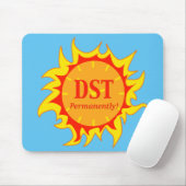 DST permanent - Sommerzeit Mousepad (Mit Mouse)
