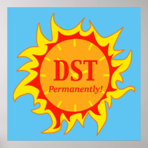DST permanent - Sommerzeit Poster