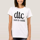 dtc unten zum zu streicheln T-Shirt (Vorderseite)