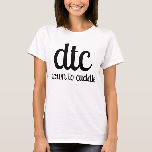 dtc unten zum zu streicheln T-Shirt (Vorderseite)