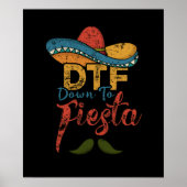 DTF bis Fiesta Funny Cinco de Mayo Geschenk Poster (Vorne)