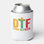 DTF bis Fiesta Funny Cinco de Mayo Holiday Dosenkühler (Kanne Vorderseite)