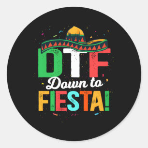 Dtf bis Fiesta Mexican Fiesta Runder Aufkleber