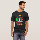 Dtf Down To Fiesta Mexikanische Fiesta T-Shirt (Vorne ganz)