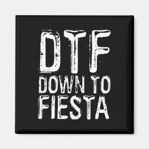 Dtf Down To Fiesta-Shirt Männer Frauen Cinco De Ma Magnet