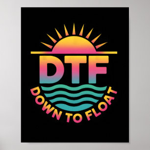 Dtf Down To Float Fluß Lustige Tubing Sommerferien Poster