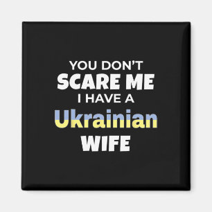 Du ängstigst mich nicht, ich habe eine ukrainische magnet