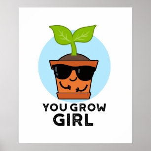 Du baust Girl Funny Pflanze Puff Poster