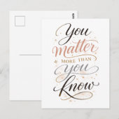 "Du bedeutest mehr, als du weißt" Postkarte (Vorne/Hinten)