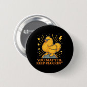 Du Behalte Cluckin Funny Chicken Pun Button (Vorne & Hinten)