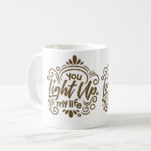Du beleuchtest mein Leben Kaffeetasse (Vorderseite Links)
