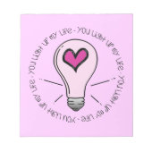 Du beleuchtest mein Leben Notizblock (Vorderseite)