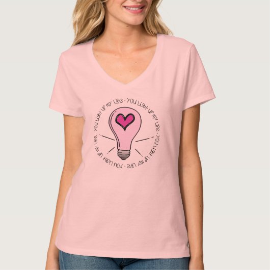 Du beleuchtest mein Leben T-Shirt (Vorderseite)