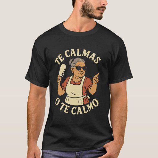 Du beruhigst dich oder ich beruhige dich Lustige C T-Shirt (Vorderseite)
