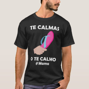 Du beruhigst oder ich beruhige mexikanischen latei T-Shirt